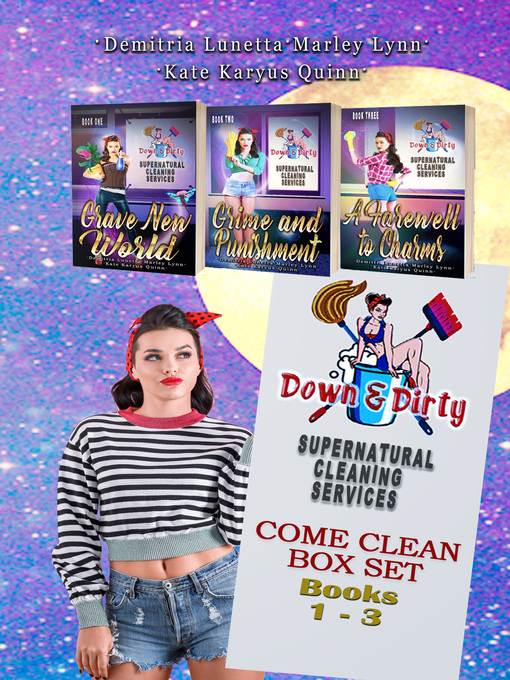 Title details for Down & Dirty Supernatural Cleaning Services Boxset Books 1-3 by Demitria Lunetta - Wait list